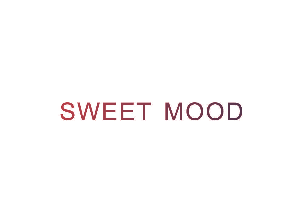 SWEET MOOD