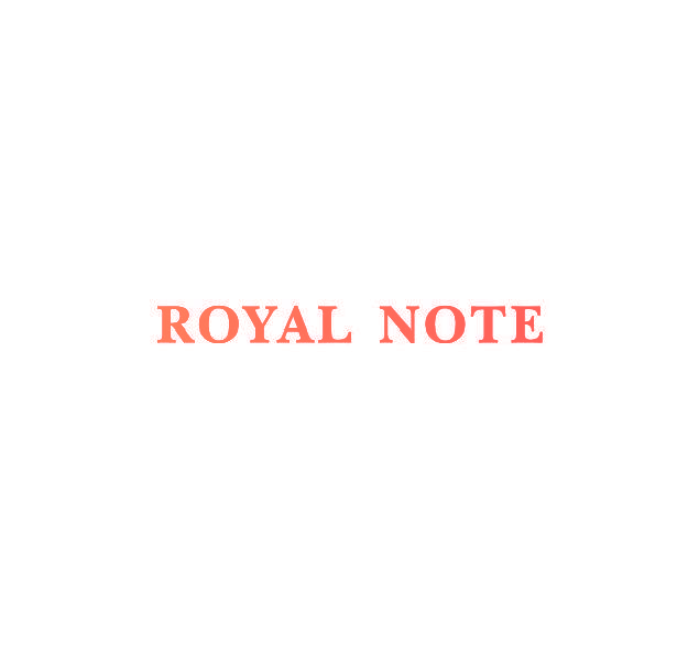 ROYAL NOTE