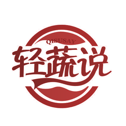 轻蔬说 QISUSAY