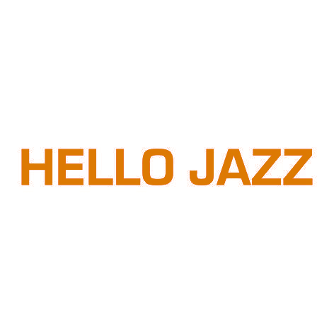 HELLO JAZZ