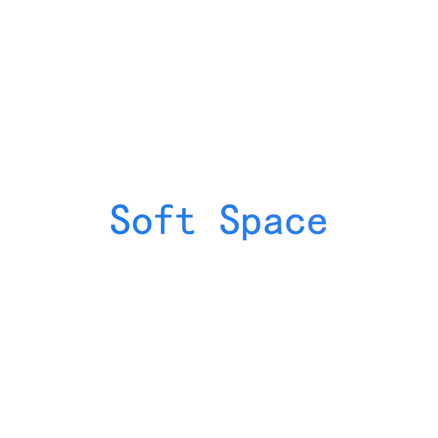 SOFT SPACE