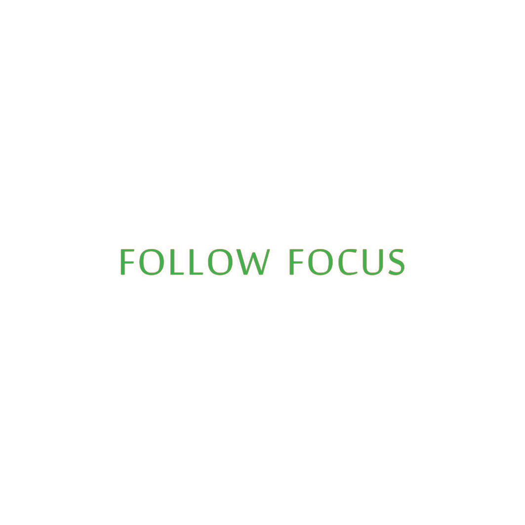 FOLLOW FOCUS