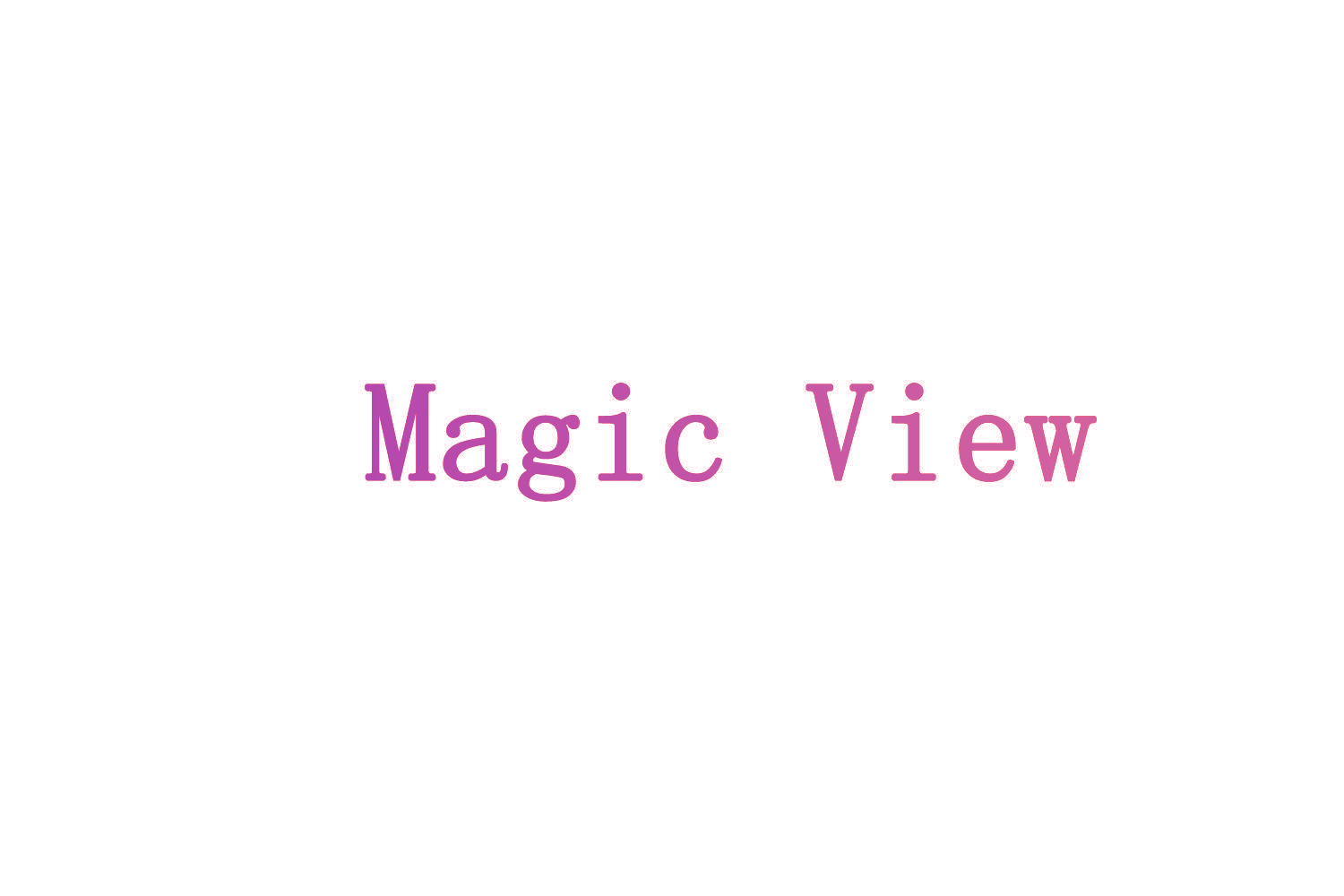 MAGIC VIEW