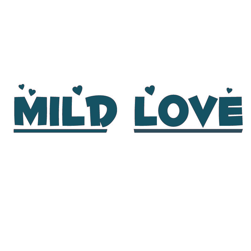 MILD LOVE