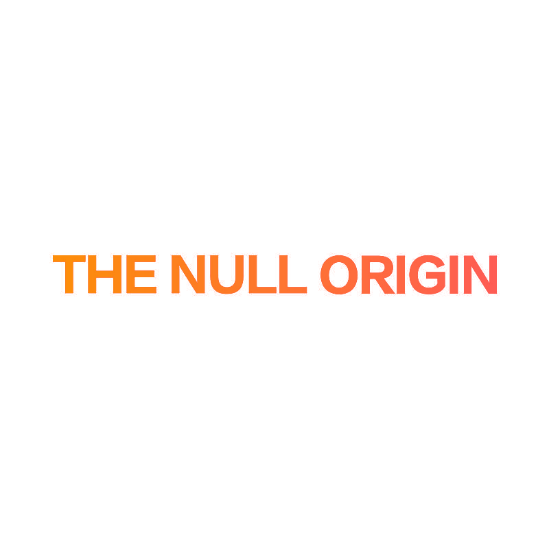 THE NULL ORIGIN