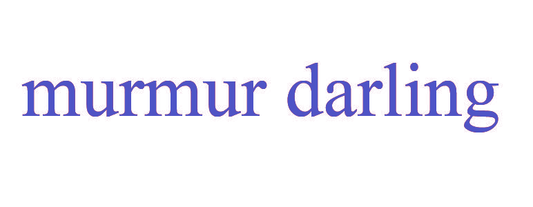 MURMUR DARLING