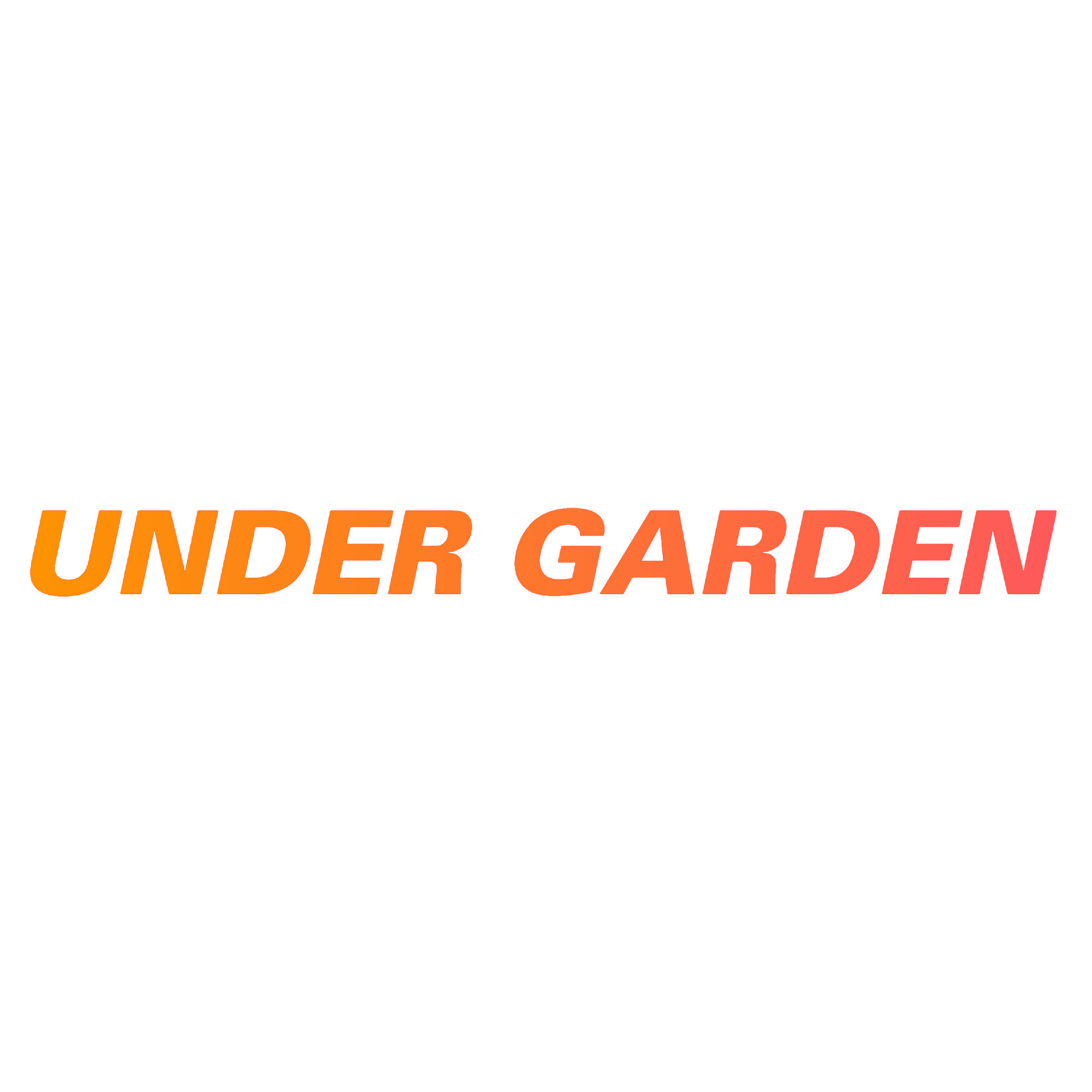 UNDER GARDEN