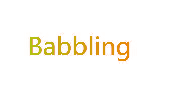 BABBLING