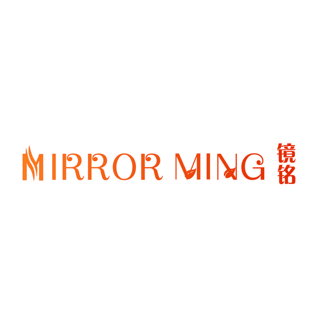 镜铭 MIRROR MING