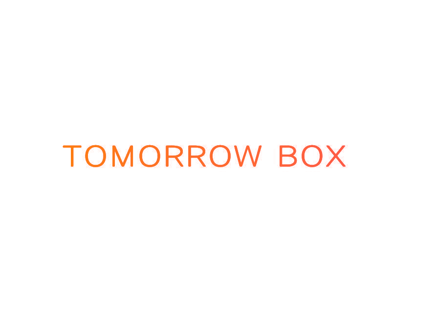TOMORROW BOX