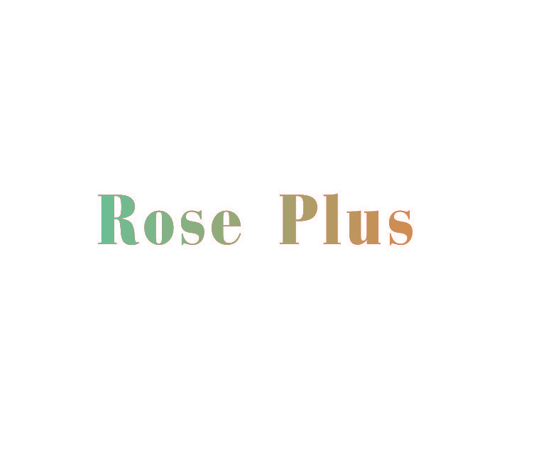 ROSE PLUS