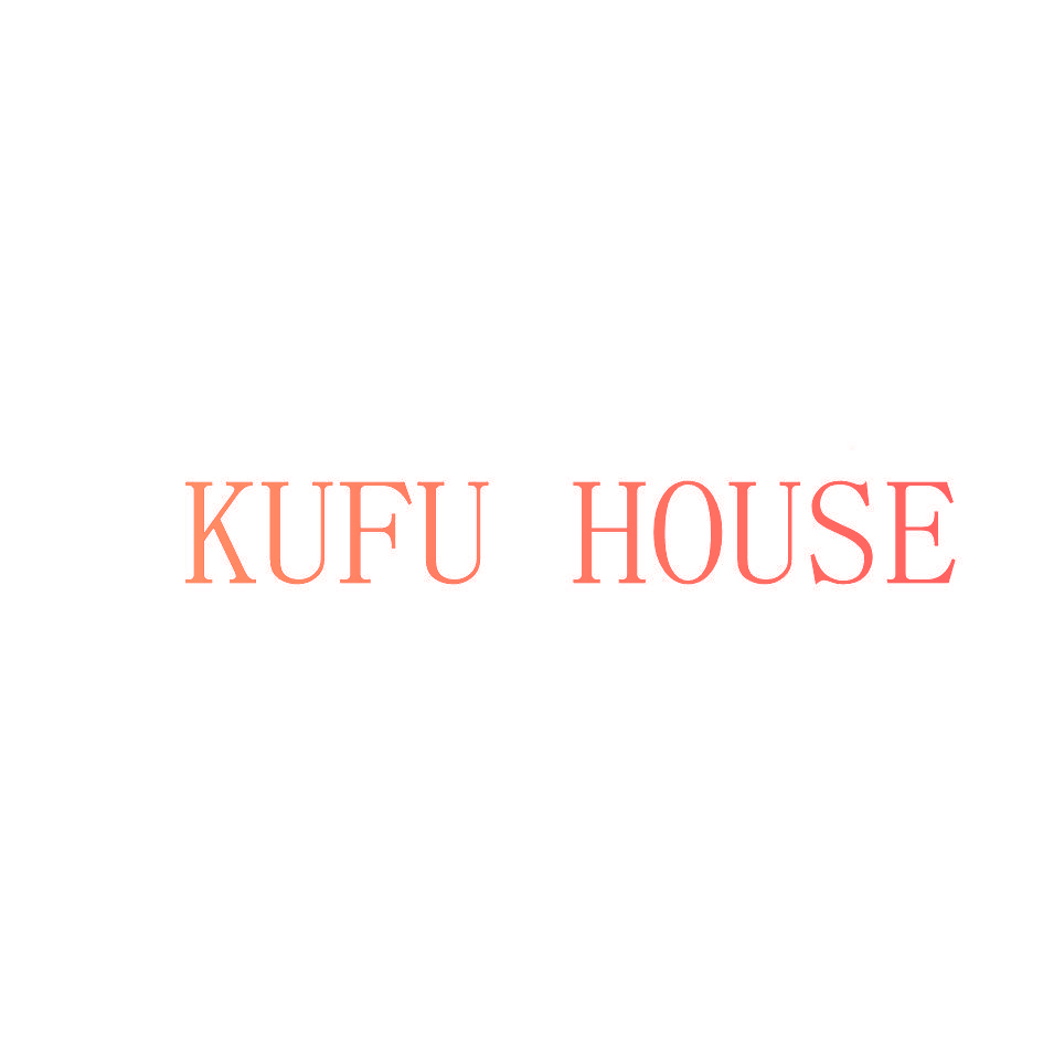 KUFU HOUSE