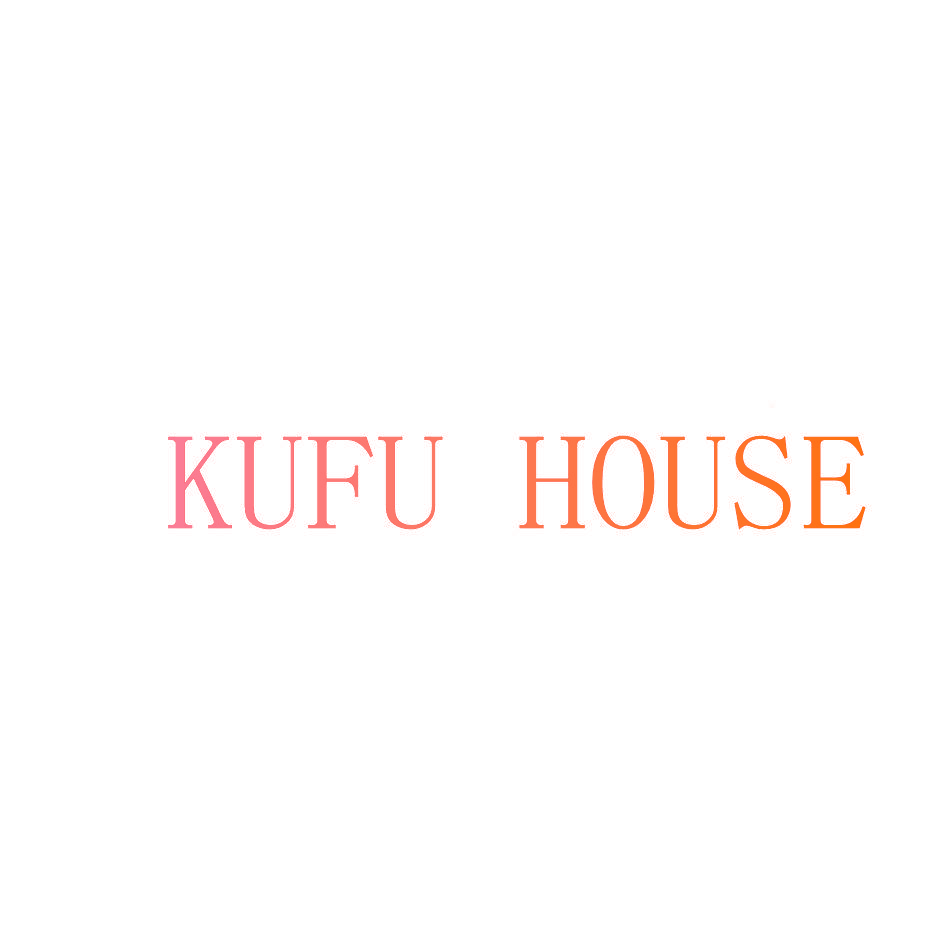 KUFU HOUSE