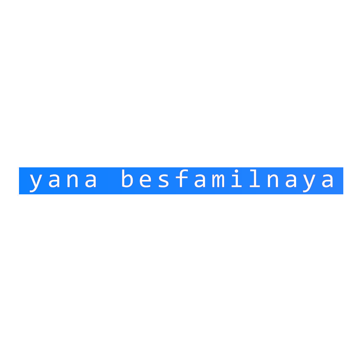 YANA BESFAMILNAYA