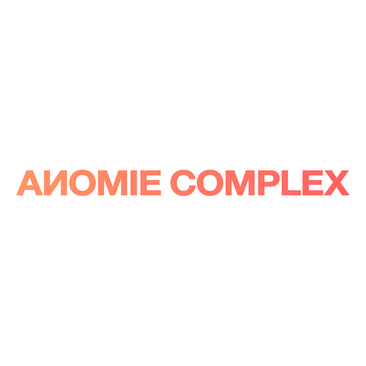 ANOMIE COMPLEX