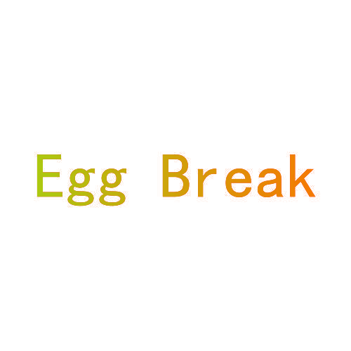 EGG BREAK