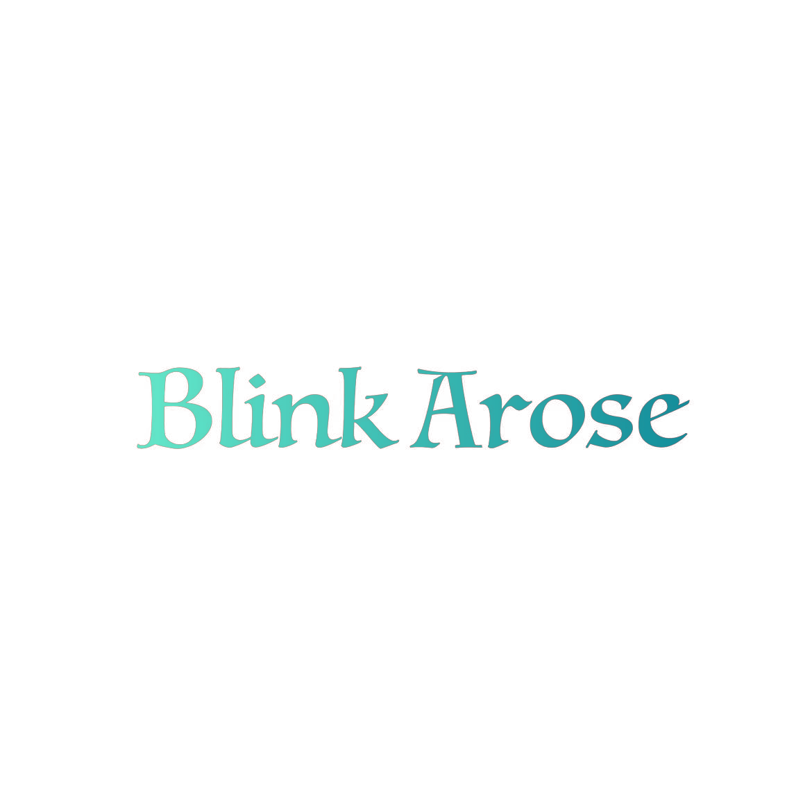 BLINK AROSE