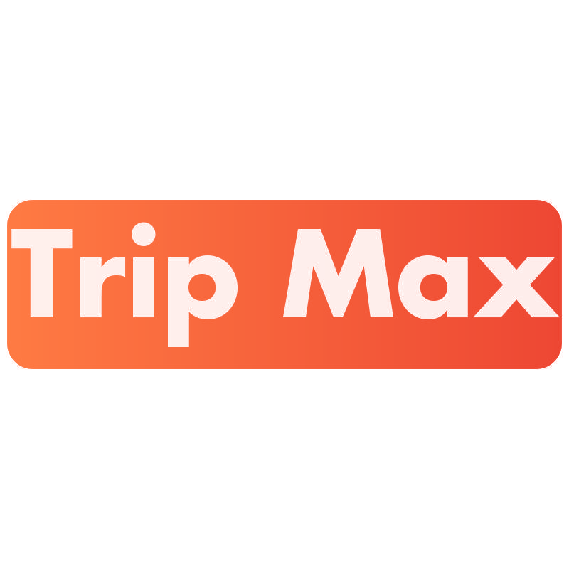 TRIP MAX