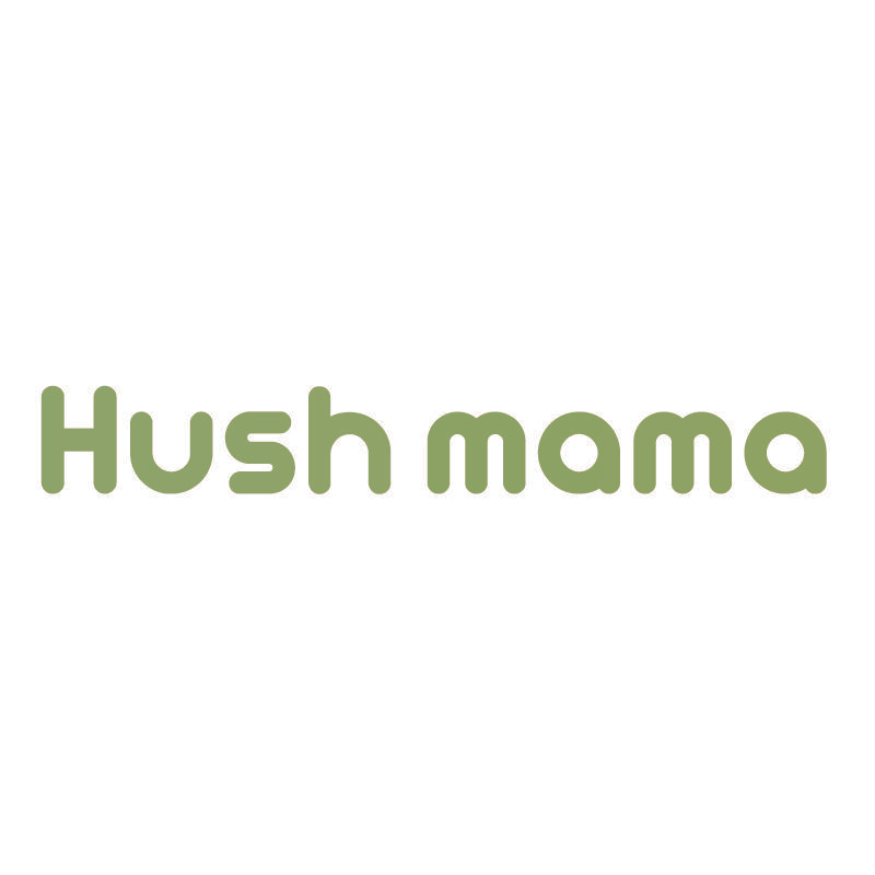 HUSH MAMA
