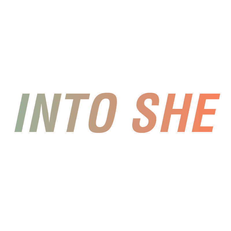 INTO SHE