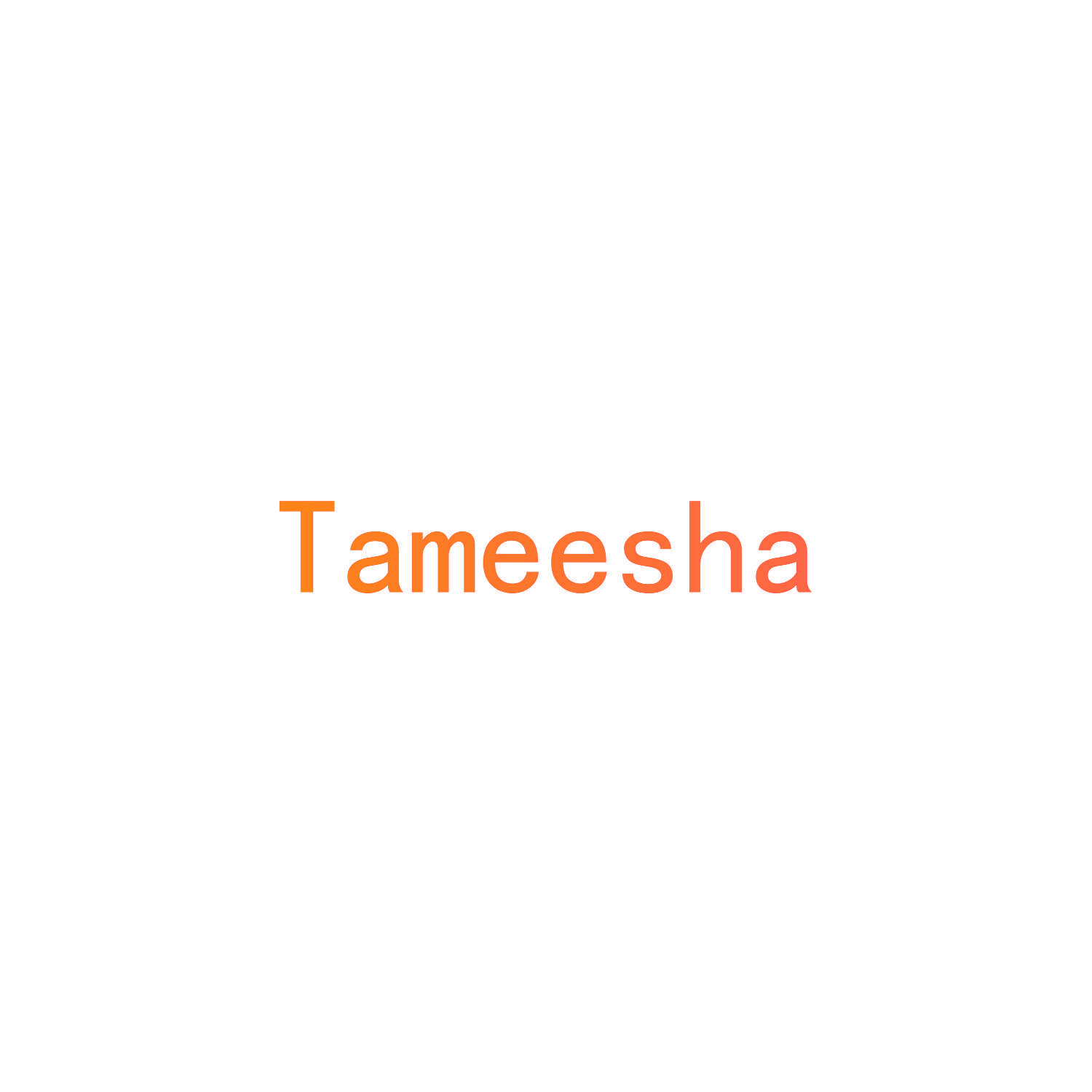 TAMEESHA