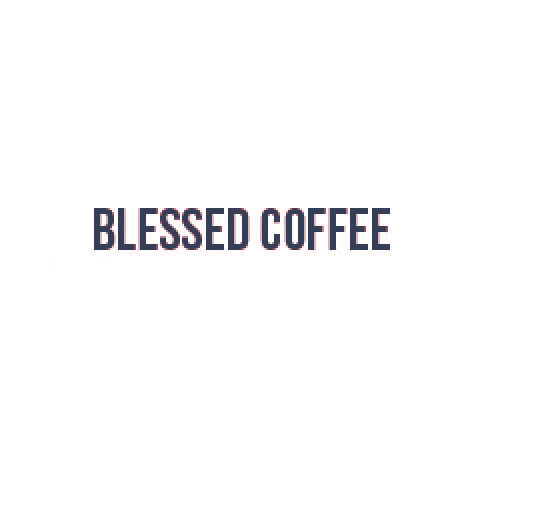 BLESSED COFFEE