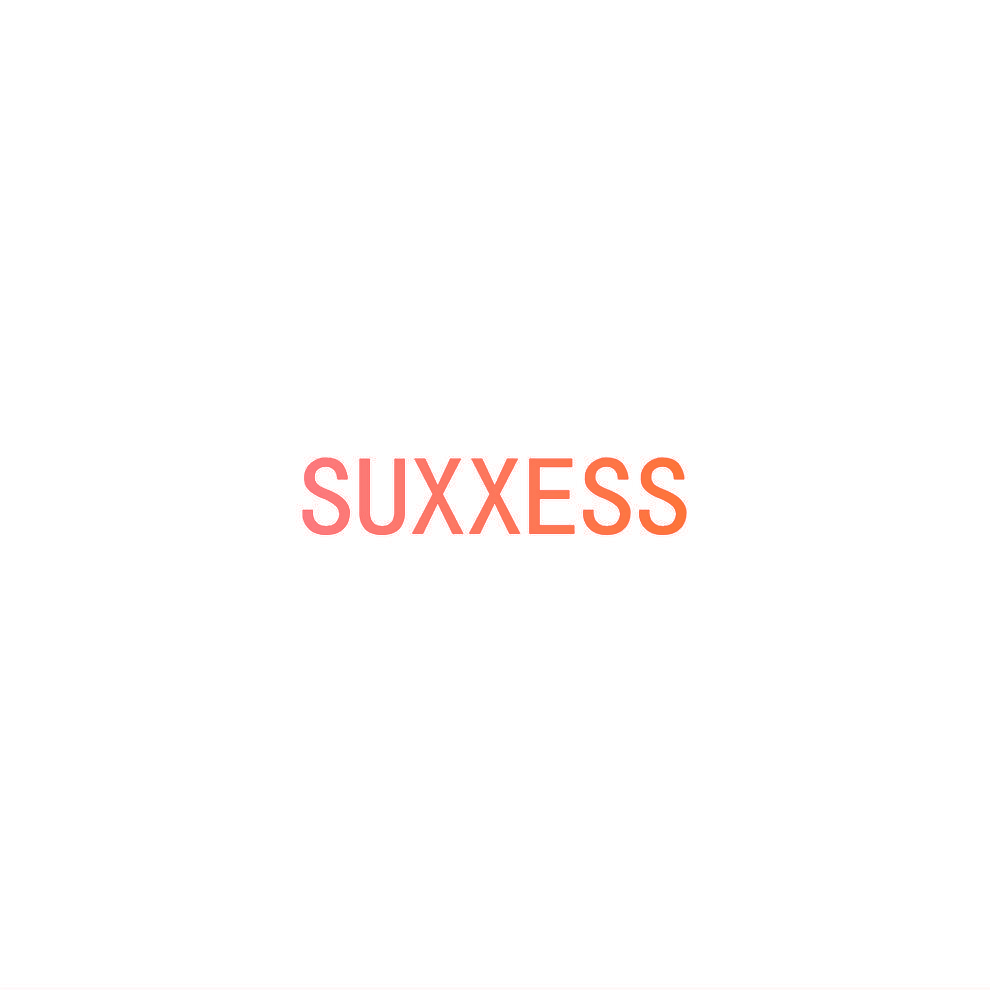 SUXXESS