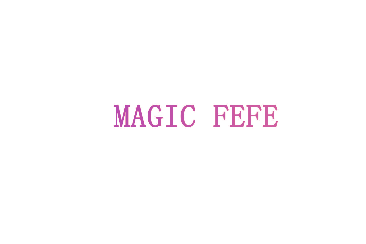 MAGIC FEFE
