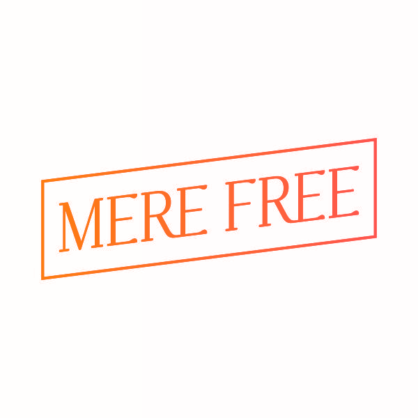 MERE FREE