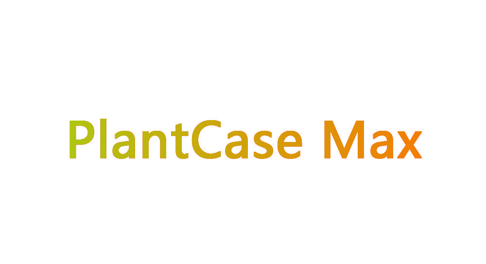 PLANTCASE MAX