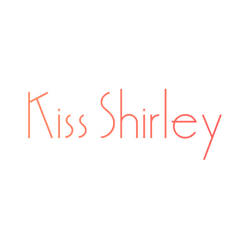 KISS SHIRLEY