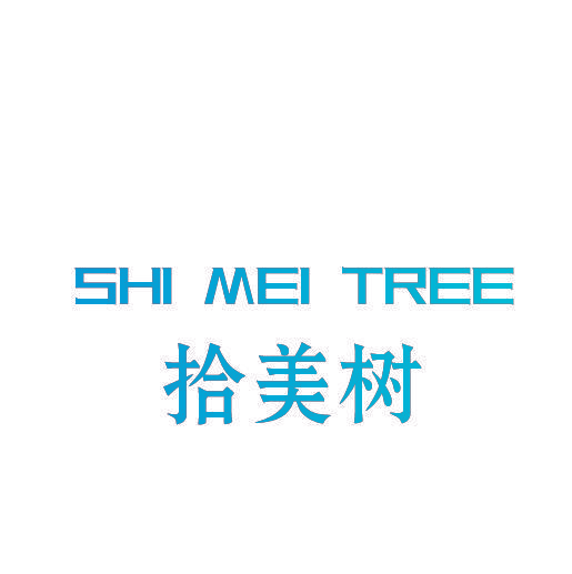 SHI MEI TREE 拾美树