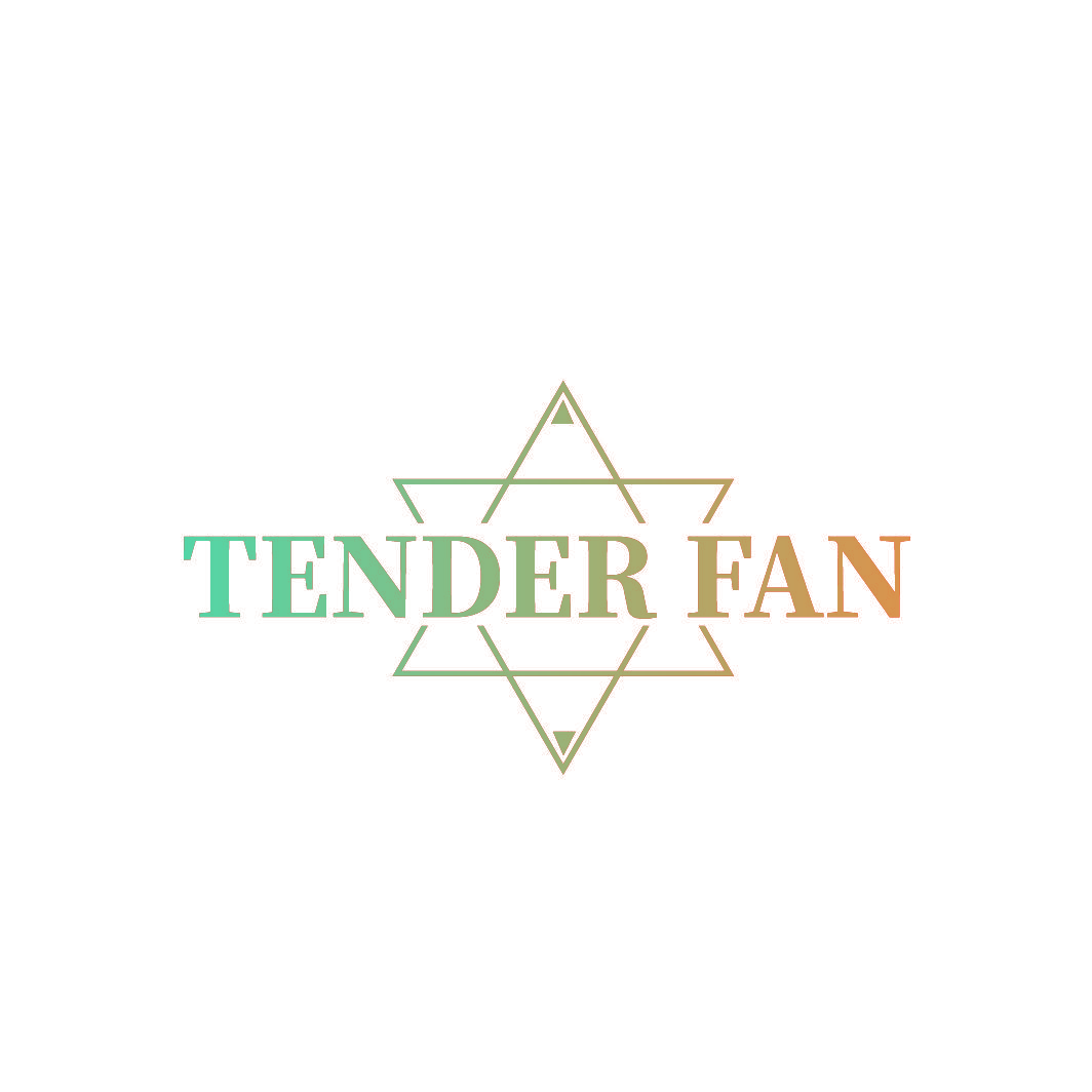 TENDER FAN