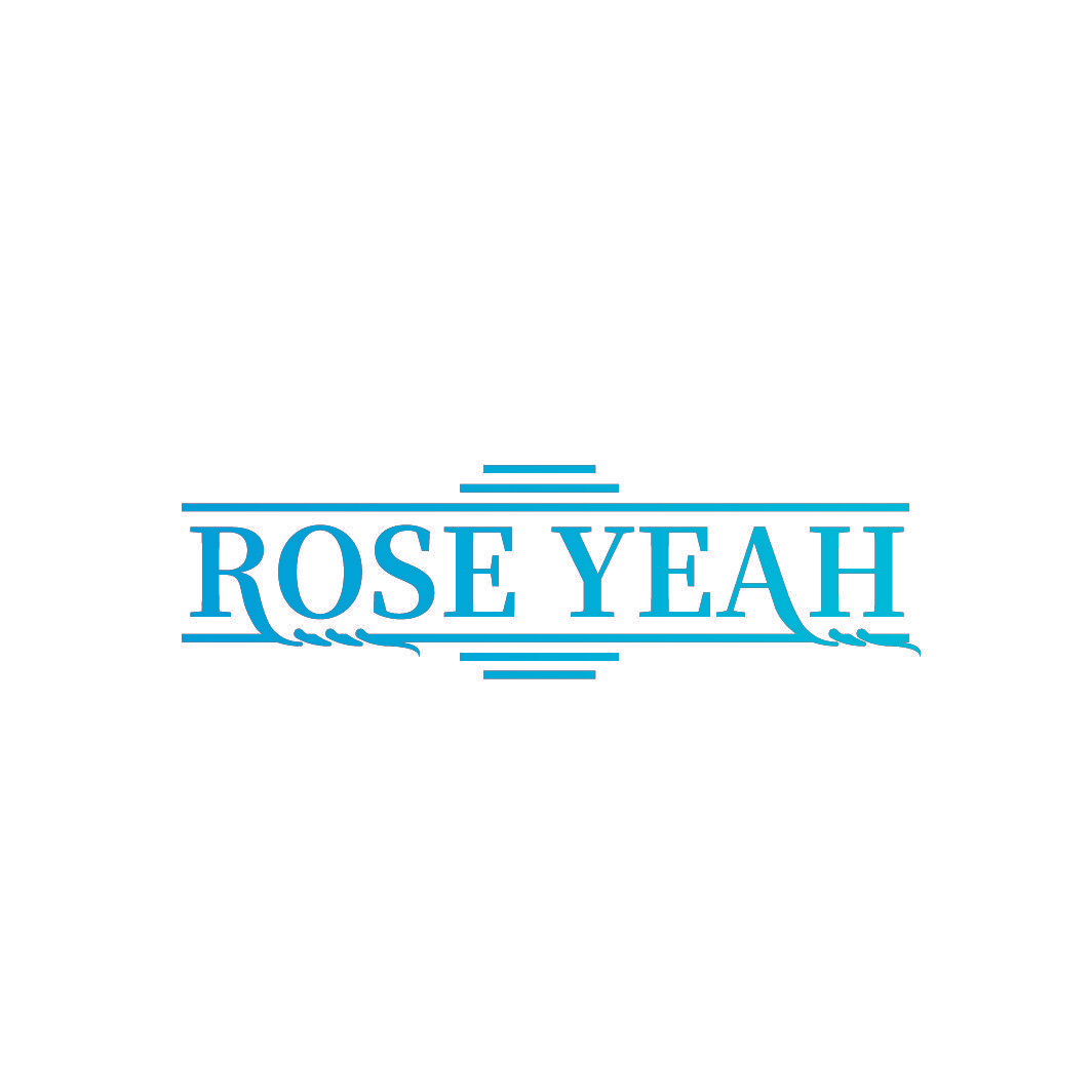 ROSE YEAH