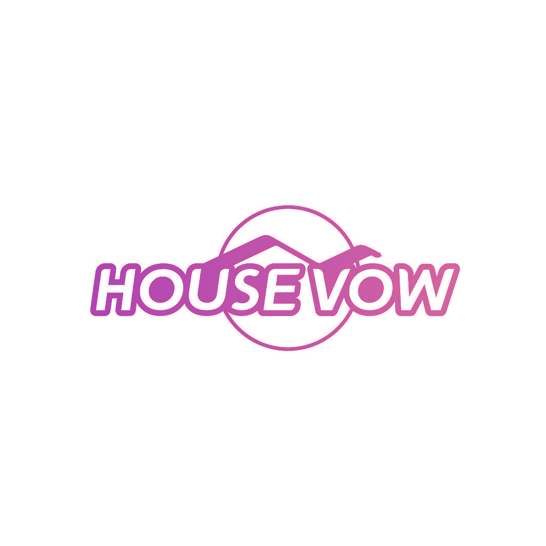 HOUSE VOW