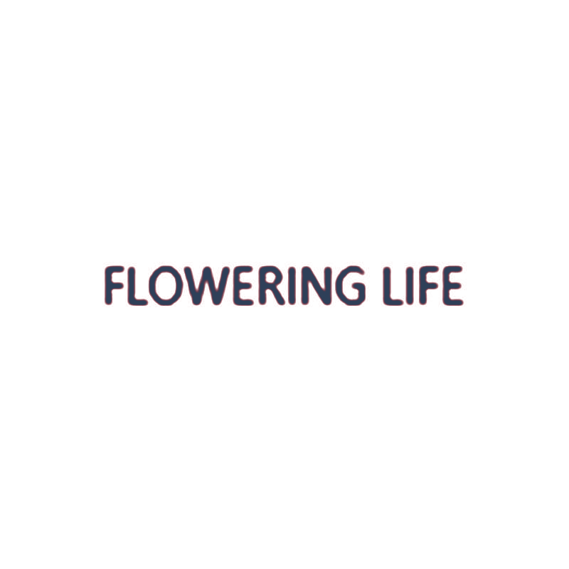 FLOWERING LIFE