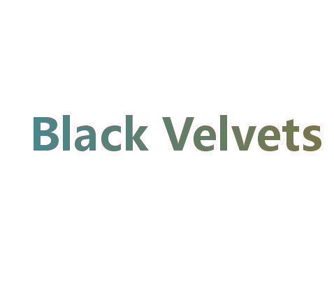 BLACK VELVETS
