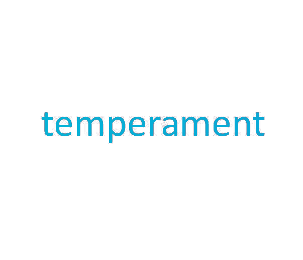 TEMPERAMENT