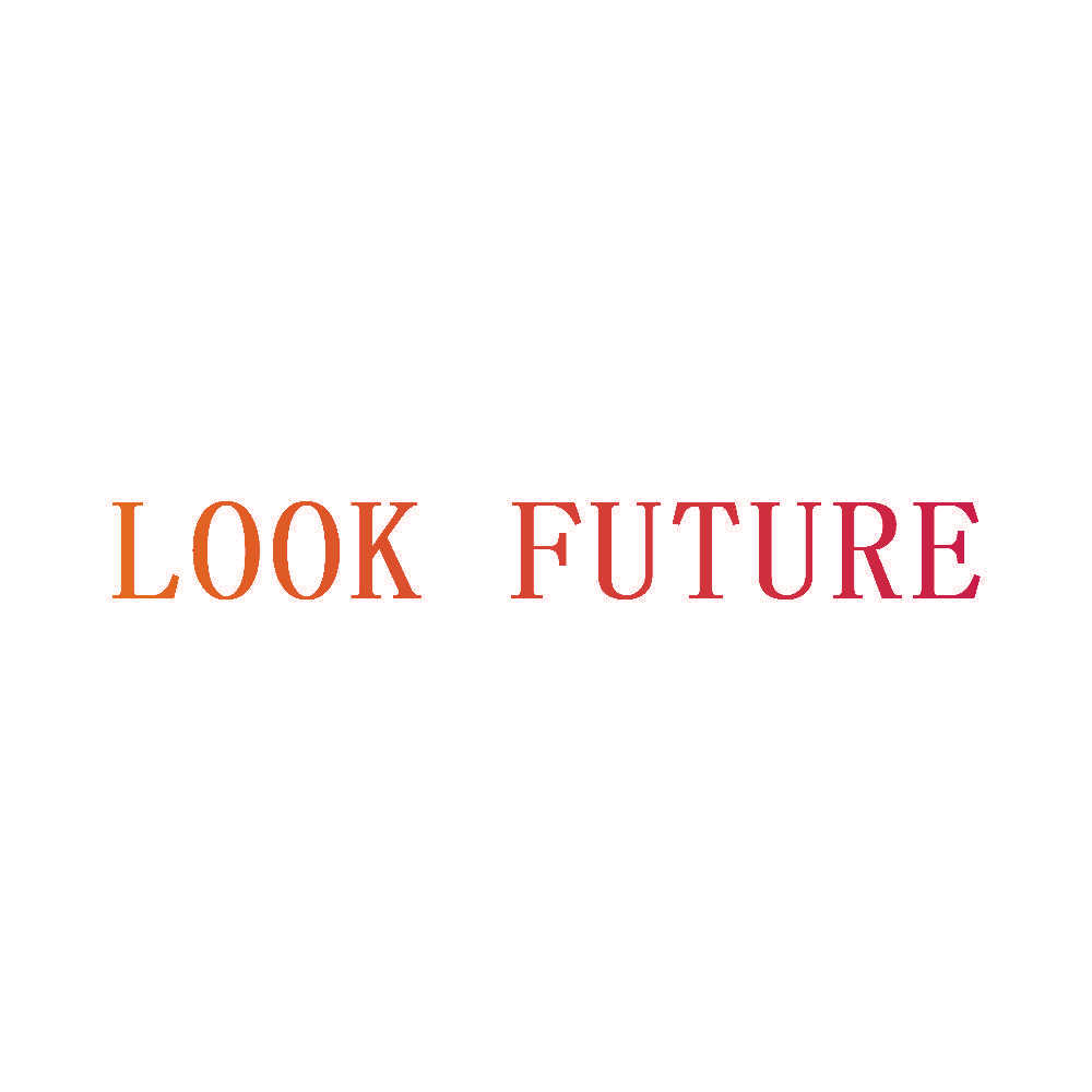 LOOK FUTURE