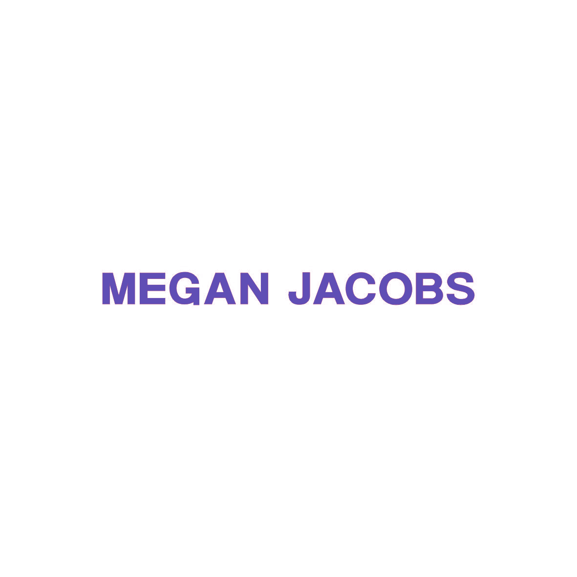MEGAN JACOBS