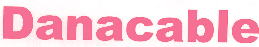 DANACABLE