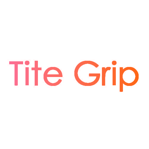 TITE GRIP