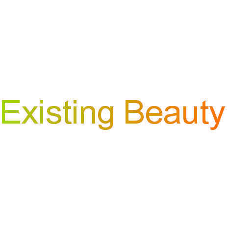 EXISTING BEAUTY
