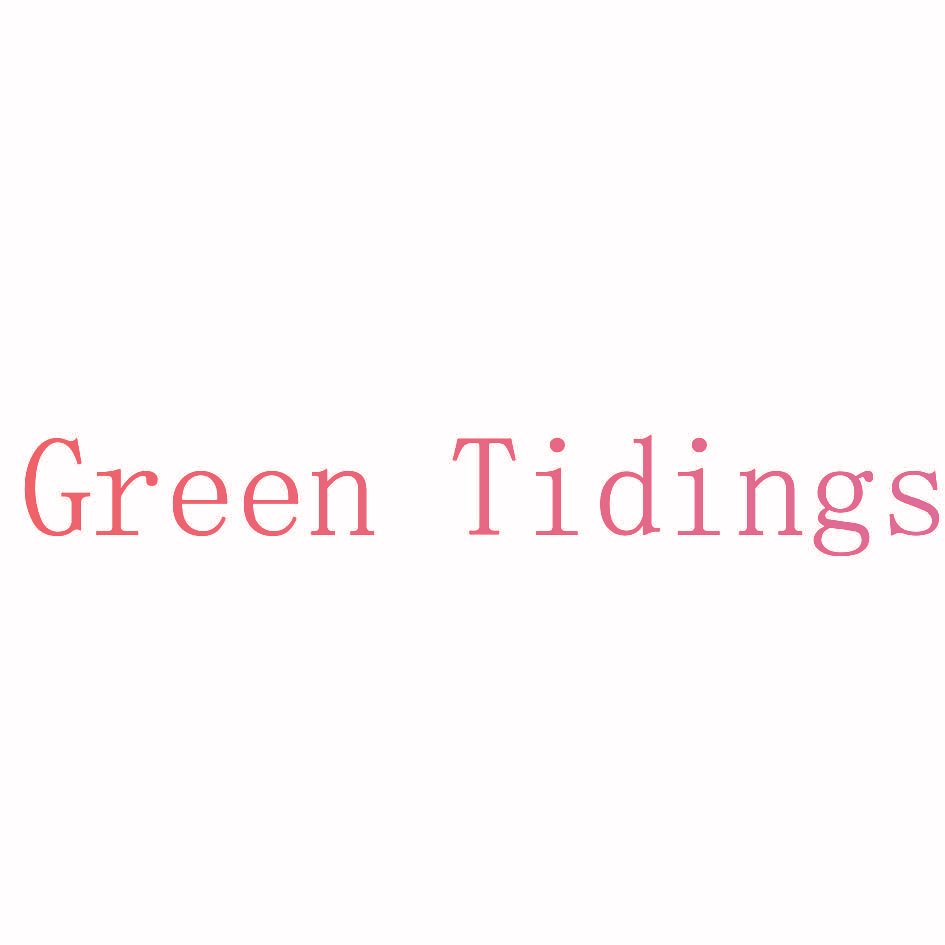 GREEN TIDINGS