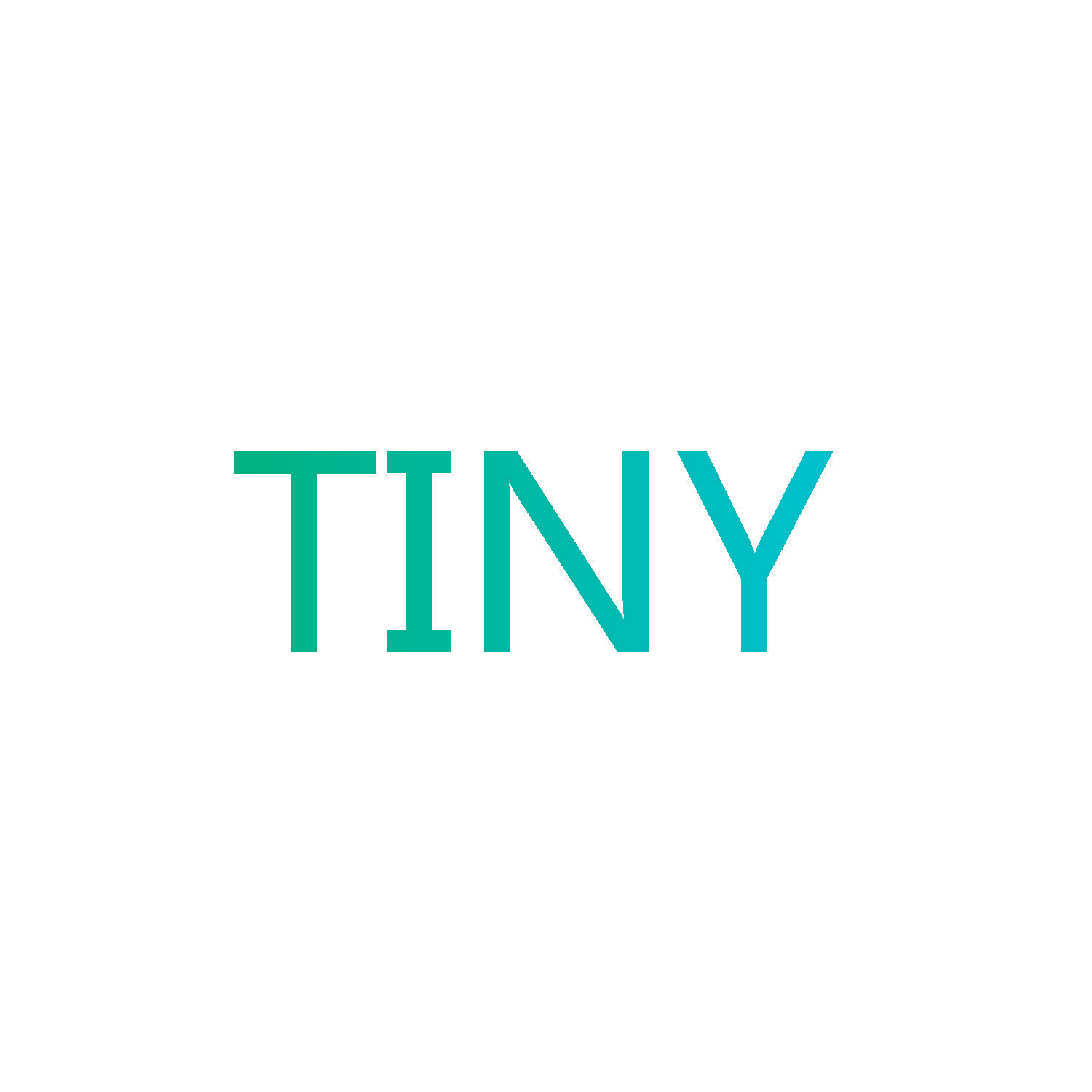 TINY