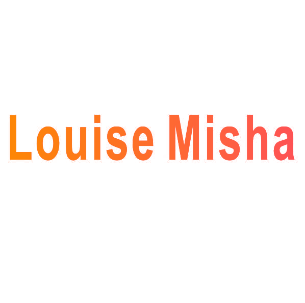 LOUISE MISHA