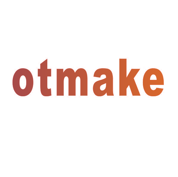 OTMAKE