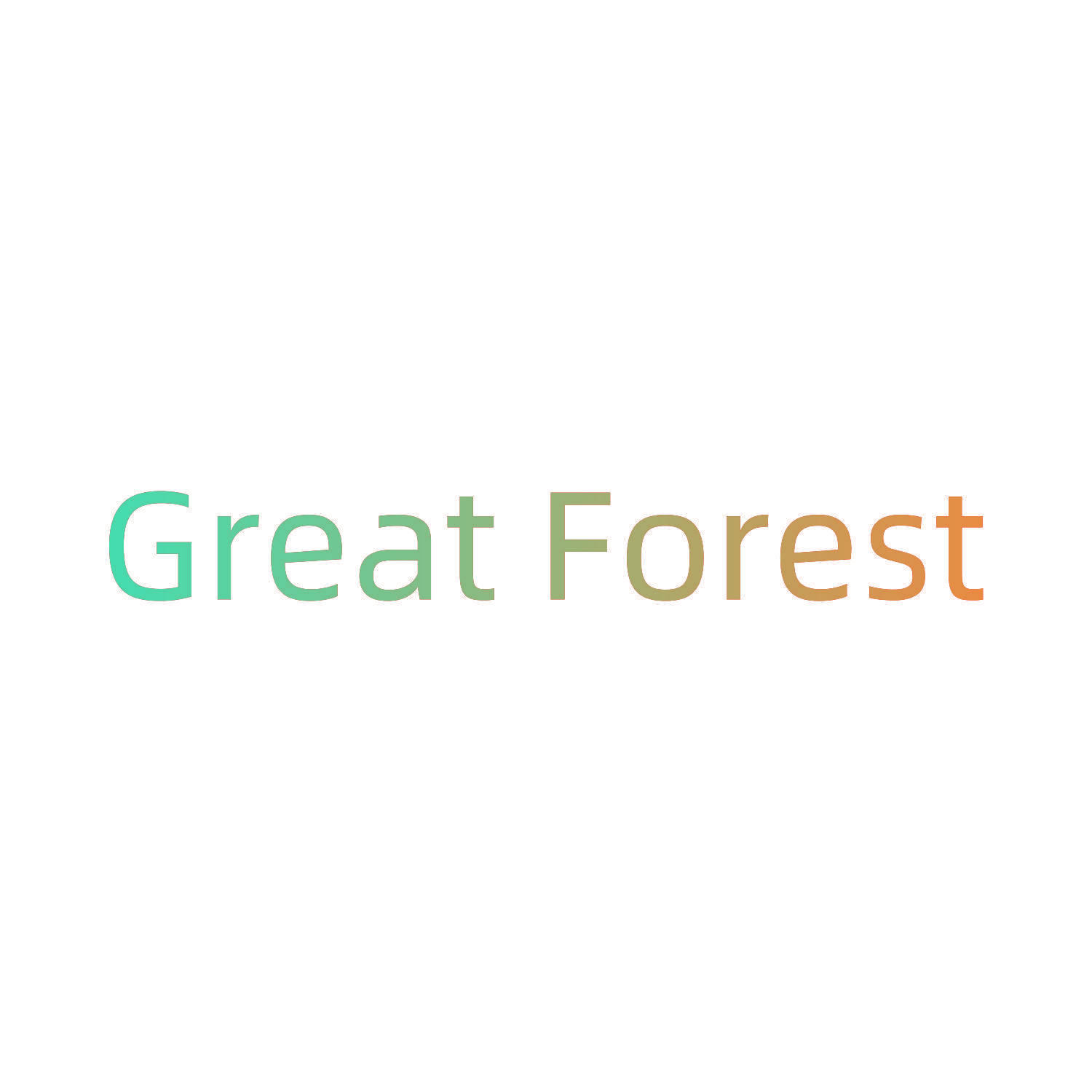 GREAT FOREST