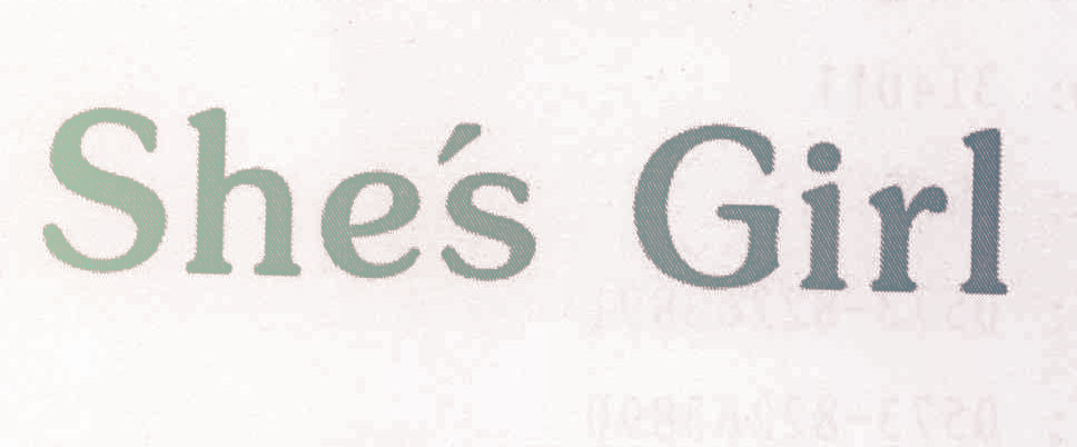 SHE＇S GIRL
