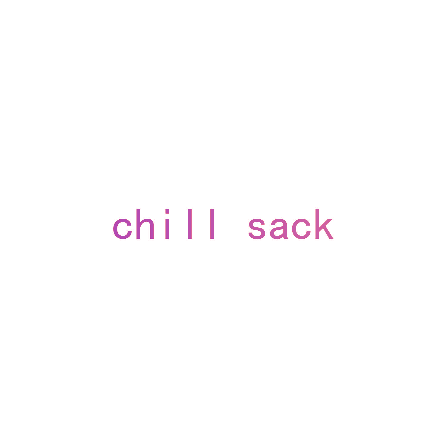 CHILL SACK